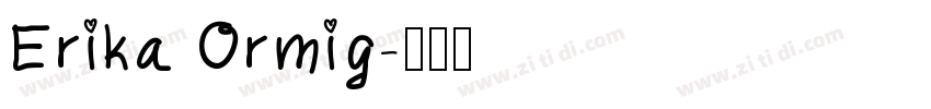 Erika Ormig字体转换